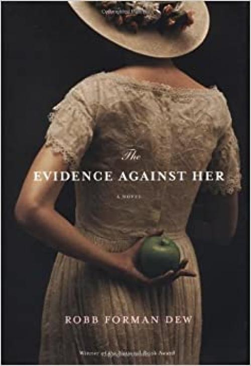  The Evidence Against Her: A Novel 