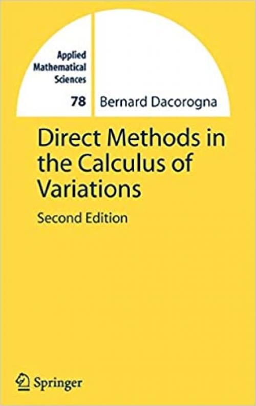  Direct Methods in the Calculus of Variations (Applied Mathematical Sciences (78)) 