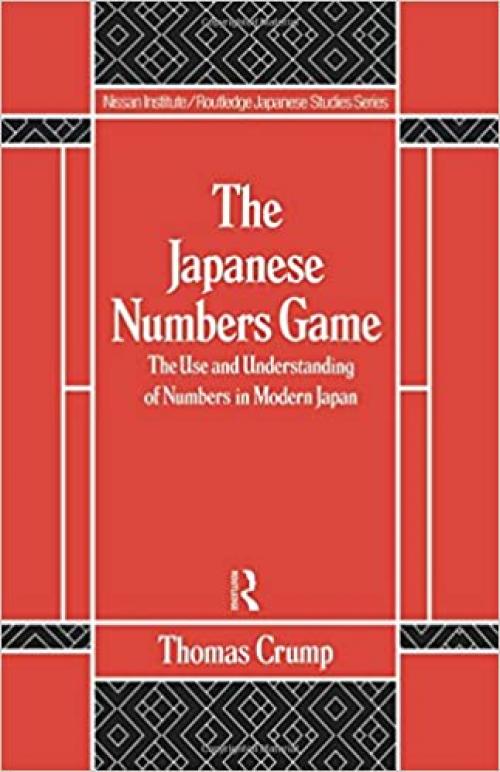  Japanese Numbers Game (Nissan Institute/Routledge Japanese Studies) 