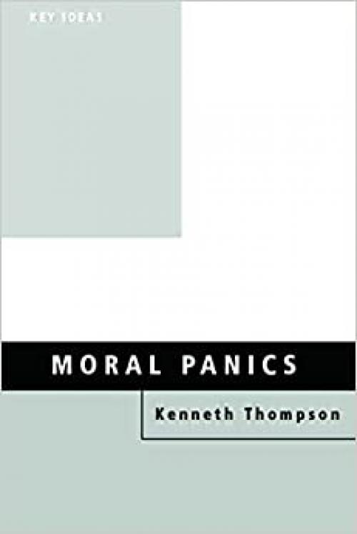  Moral Panics (Key Ideas) 