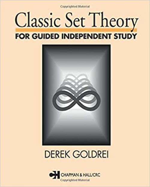  Classic Set Theory (Chapman & Hall Mathematics S) 