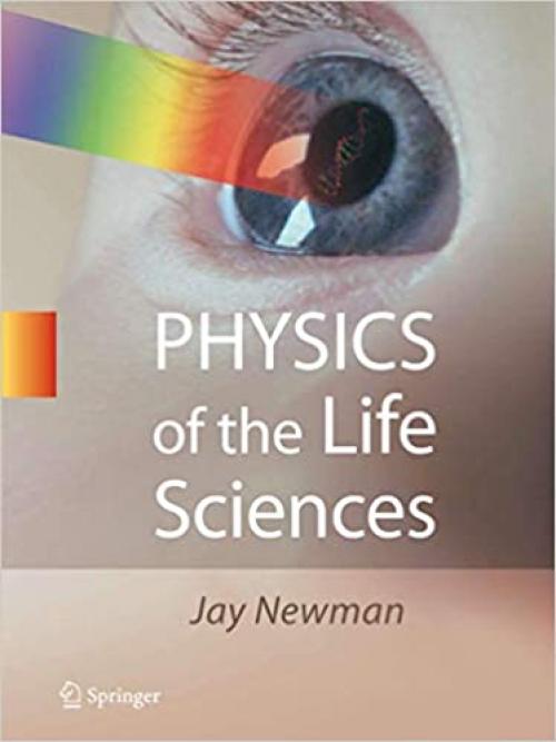  Physics of the Life Sciences 