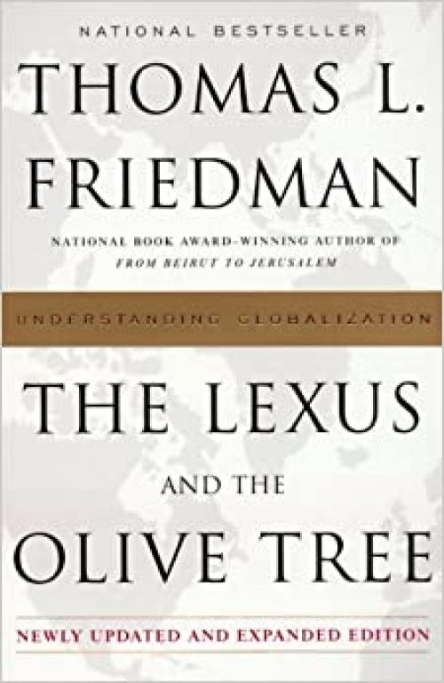  The Lexus and the Olive Tree: Understanding Globalization 