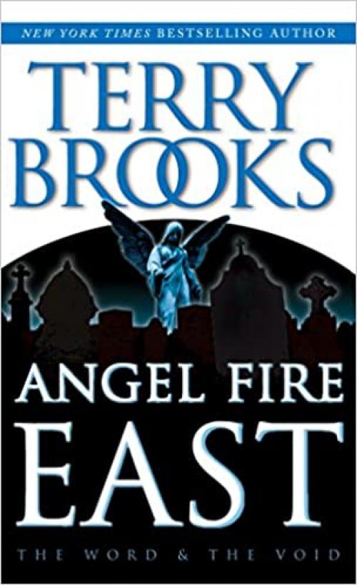  Angel Fire East (The Word and the Void Trilogy, Book 3) 