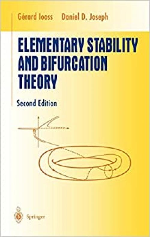  Elementary Stability and Bifurcation Theory (Undergraduate Texts in Mathematics) 