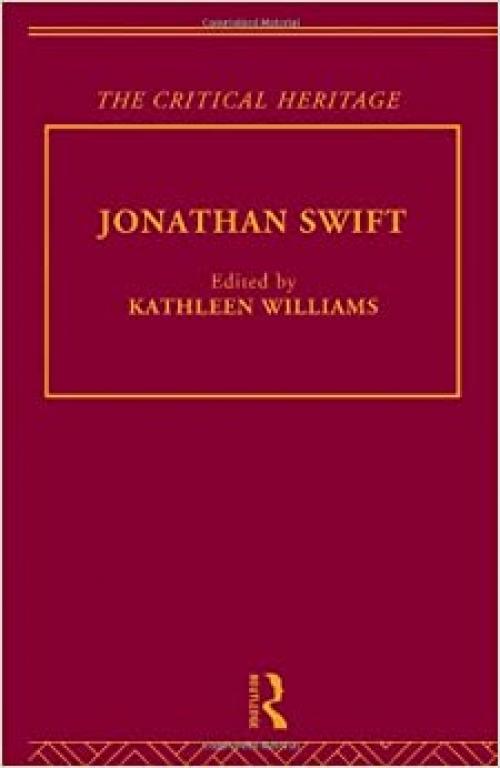  Jonathan Swift: The Critical Heritage 