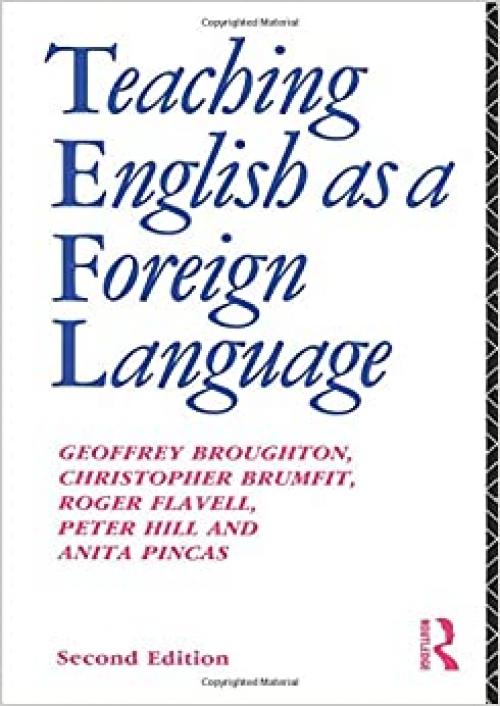  Teaching English as a Foreign Language (Routledge Education Books) 