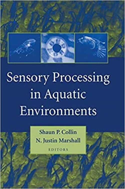  Sensory Processing in Aquatic Environments 