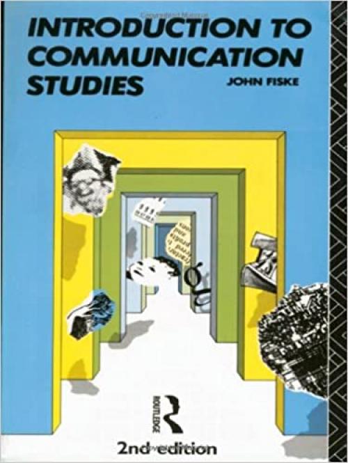  Introduction to Communication Studies (Studies in Culture and Communication) (Volume 1) 