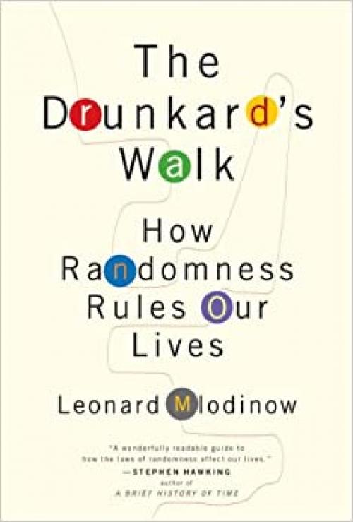  The Drunkard's Walk: How Randomness Rules Our Lives 