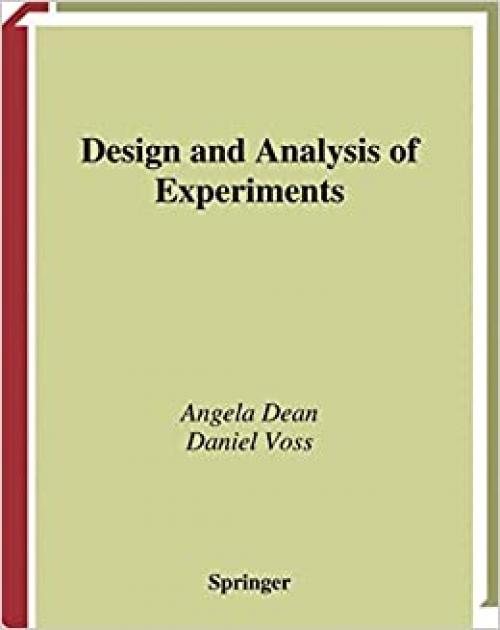  Design and Analysis of Experiments (Springer Texts in Statistics) 