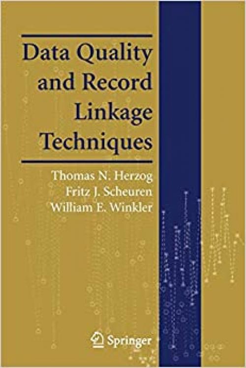  Data Quality and Record Linkage Techniques 