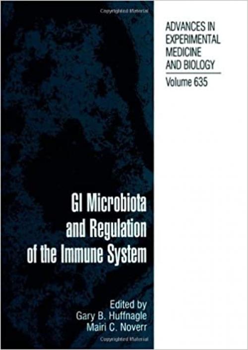  GI Microbiota and Regulation of the Immune System (Lecture Notes in Mathematics; 745) 