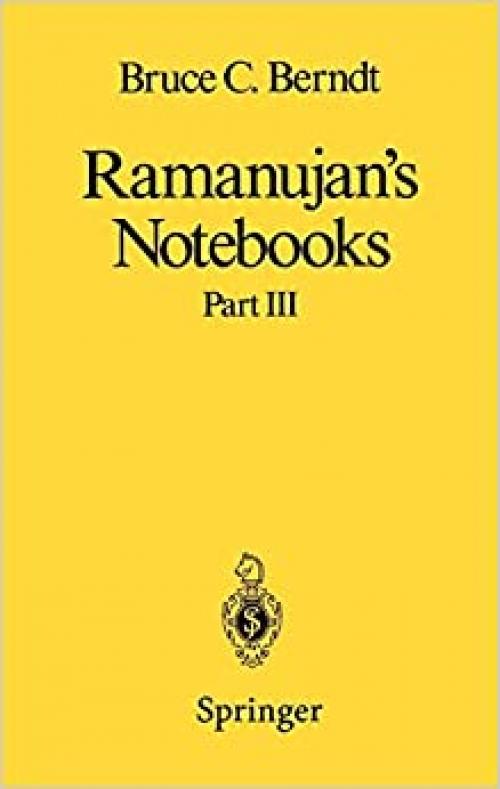  Ramanujan’s Notebooks: Part III (Pt. 3) 