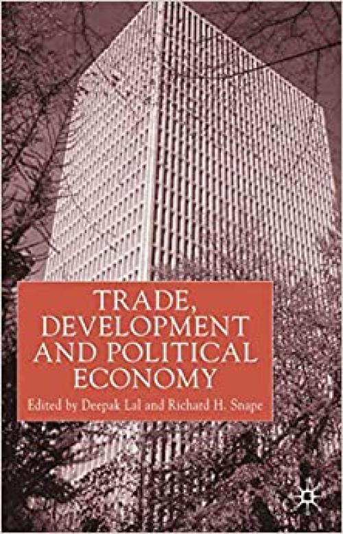  Trade, Development and Political Economy: Essays in Honour of Anne O. Krueger 