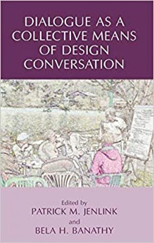  Dialogue as a Collective Means of Design Conversation (v. 2) 