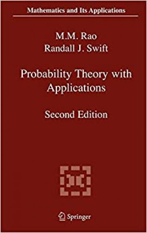  Probability Theory with Applications (Mathematics and Its Applications (582)) 