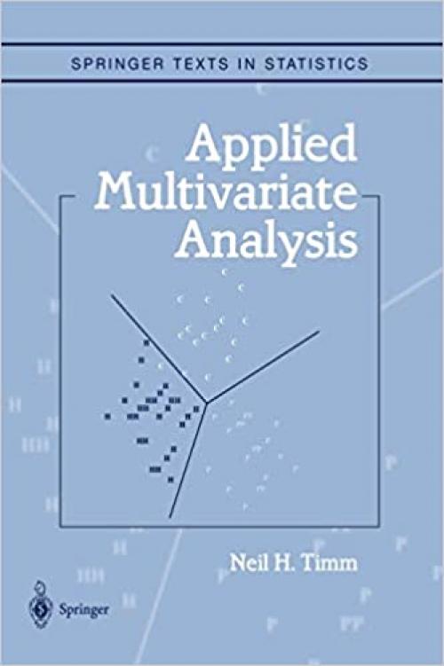  Applied Multivariate Analysis (Springer Texts in Statistics) 