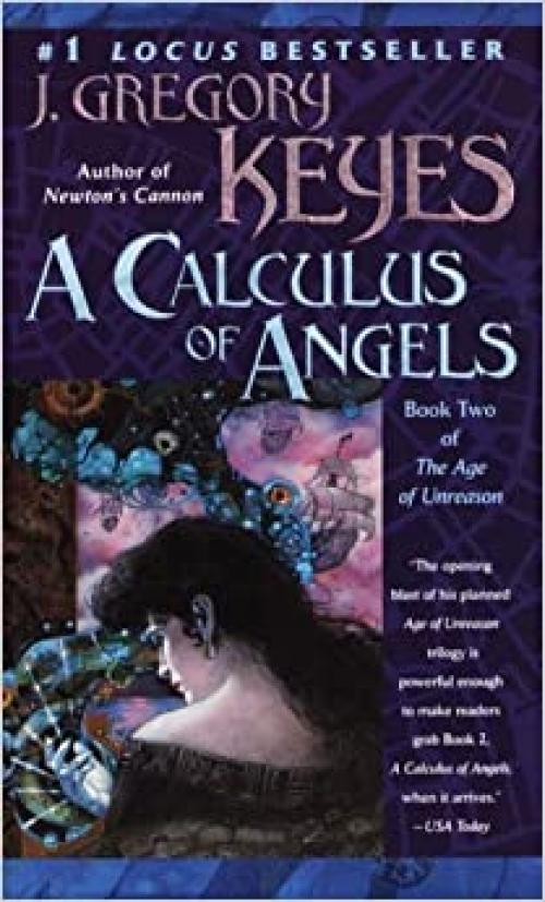  A Calculus of Angels (The Age of Unreason, Book 2) 