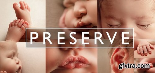 Naomi Hewitt Photography - Preserve Presets for ACR Photoshop & Lightroom