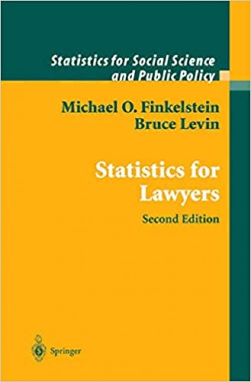  Statistics for Lawyers (Statistics for Social and Behavioral Sciences) 