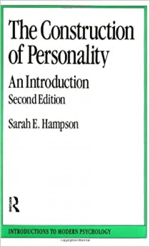  The Construction of Personality: An Introduction (Introductions to Modern Psychology) 