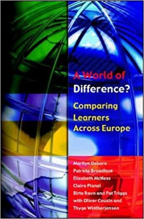  A World Of Difference? Comparing Learners Across Europe: Comparing Learners Across Europe 