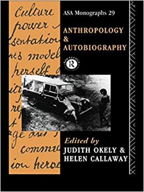  Anthropology and Autobiography 