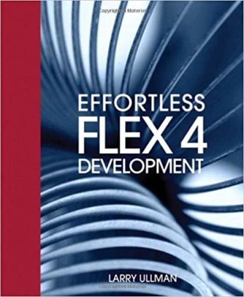  Effortless Flex 4 Development 