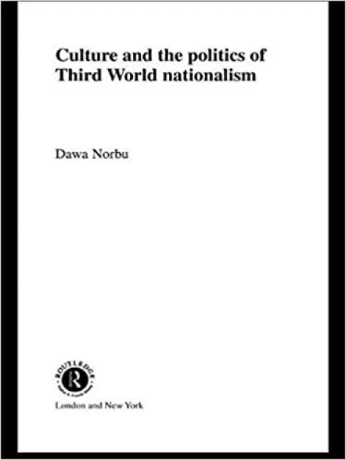  Culture and the Politics of Third World Nationalism 