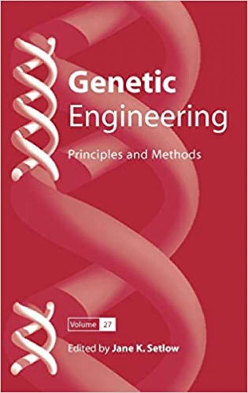  Genetic Engineering: Principles and Methods (Genetic Engineering: Principles and Methods (27)) 