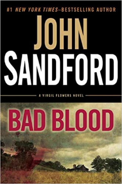  Bad Blood: a Virgil Flowers novel 