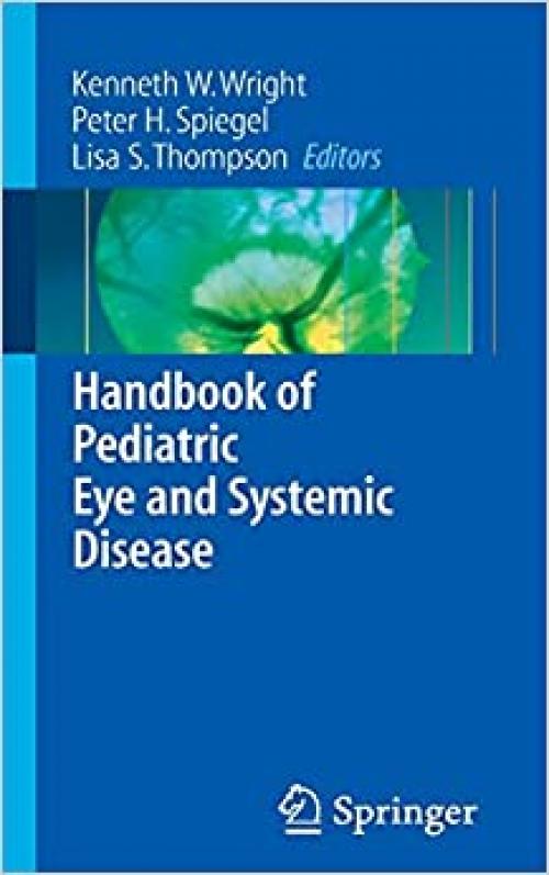  Handbook of Pediatric Eye and Systemic Disease 