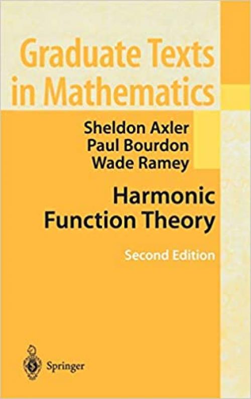  Harmonic Function Theory (Graduate Texts in Mathematics (137)) 