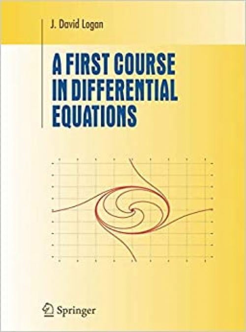  A First Course in Differential Equations (Undergraduate Texts in Mathematics) 