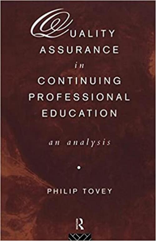  Quality Assurance in Continuing Professional Education: An Analysis 