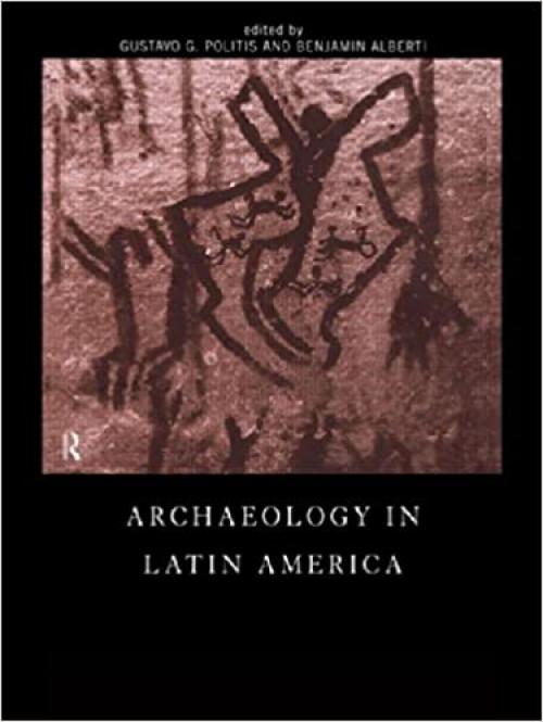  Archaeology in Latin America 