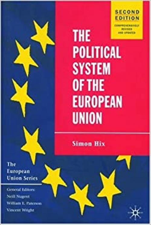  The Political System of the European Union: Second Edition 