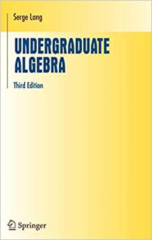  Undergraduate Algebra (Undergraduate Texts in Mathematics) 