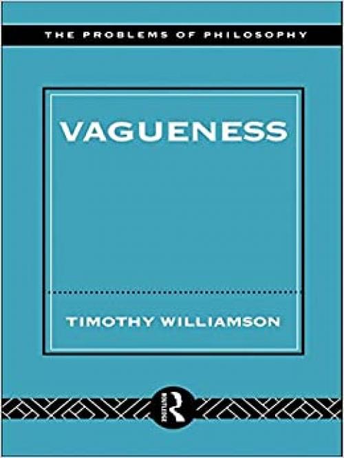  Vagueness (Problems of Philosophy) 