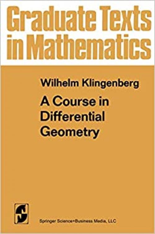  A Course in Differential Geometry (Graduate Texts in Mathematics) 