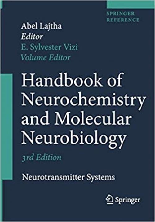  Handbook of Neurochemistry and Molecular Neurobiology: Neurotransmitter Systems 