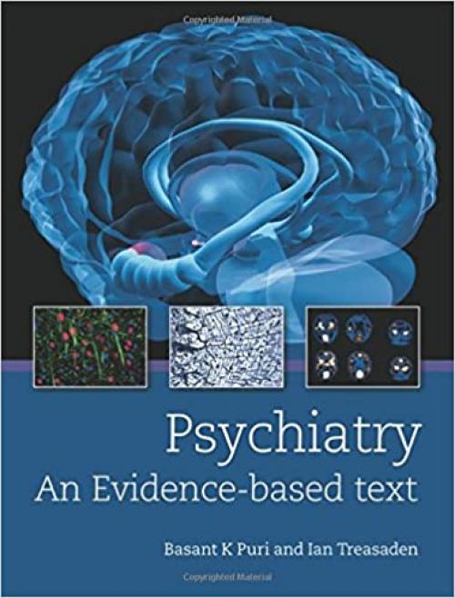  Psychiatry: An evidence-based text (Hodder Arnold Publication) 