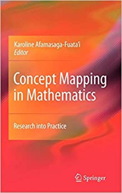  Concept Mapping in Mathematics: Research into Practice 