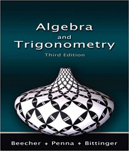  Algebra and Trigonometry (3rd Edition) 