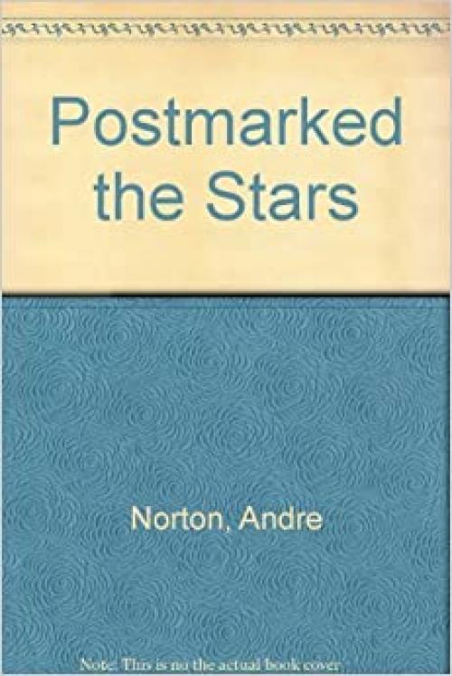  Postmarked the Stars (Solar Queen, Bk. 4) 