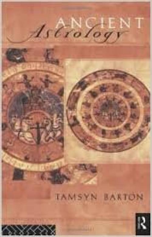  ANCIENT ASTROLOGY CL (Sciences of Antiquity) 