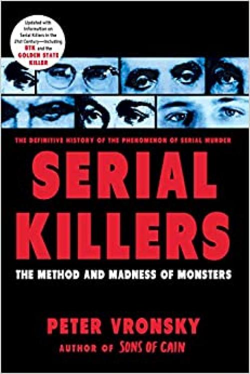  Serial Killers: The Method and Madness of Monsters 