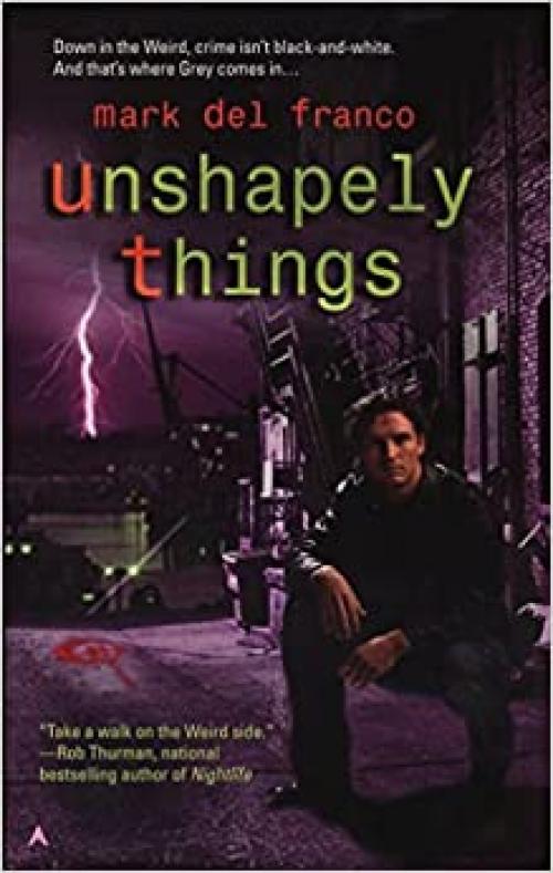  Unshapely Things (Connor Grey, Book 1) 