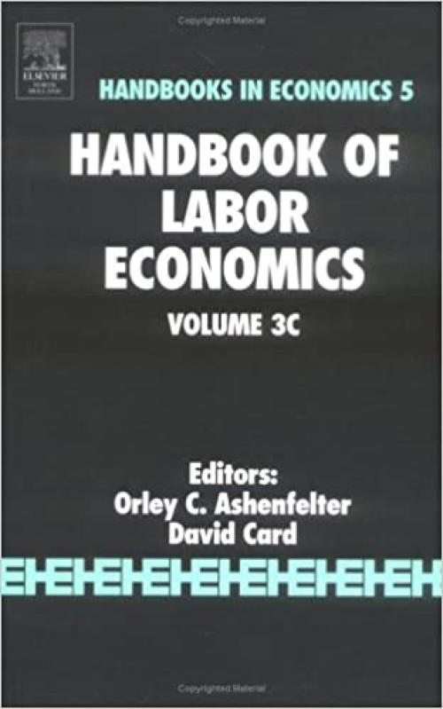  Handbook of Labor Economics (Volume 3C) 